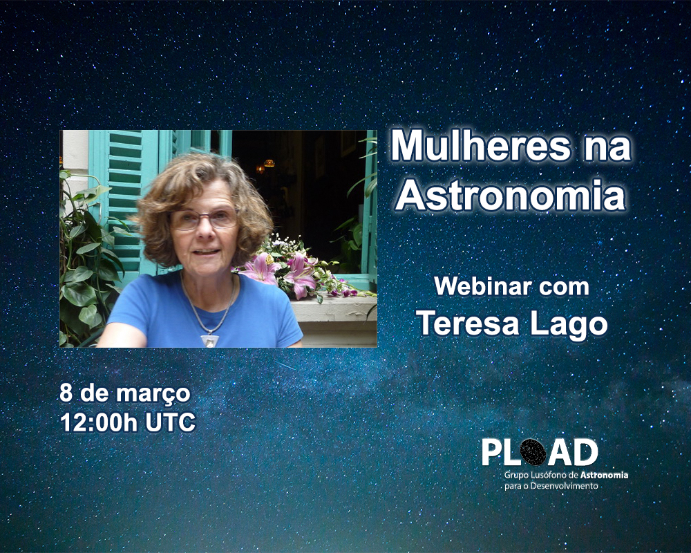 Mulheres na Astronomia – Webinar com Teresa Lago