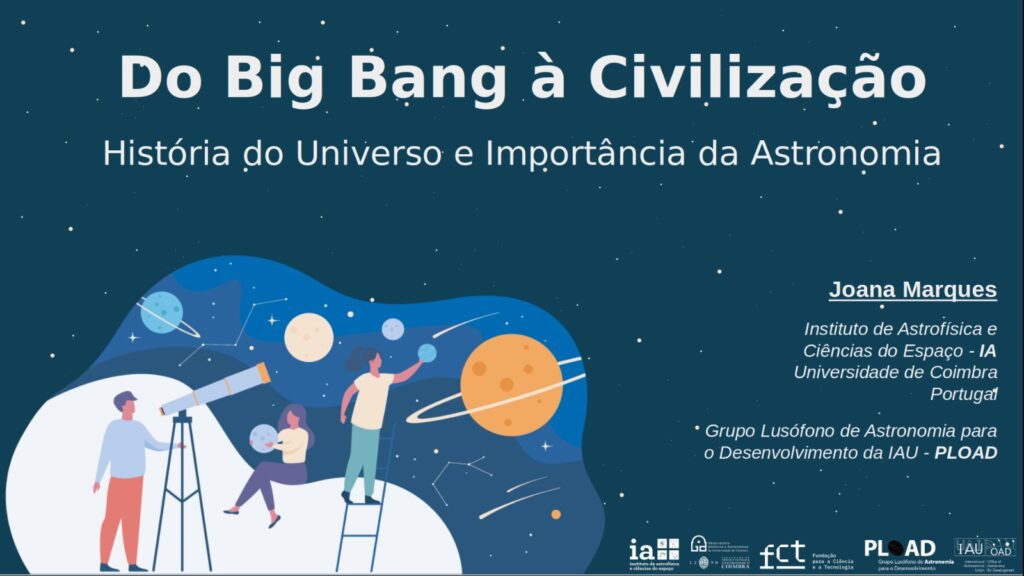 Do Big Bang à Civilização - palestra de Joana Marques.